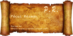 Pécsi Rézmán névjegykártya
